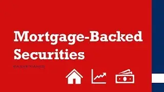 Mortgage-Backed Securities | What are MBS? | Explained simply