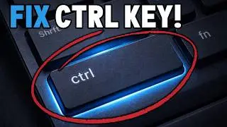 How to fix control key not working on windows 11 & 10