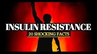 Insulin Resistance : 20 Shocking Facts You're Never Heard 