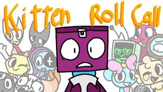 Kitten Roll Call Meme [Dandy's World Animation]