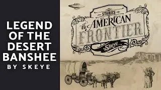Legend Of The Desert Banshee - Skeye (Audio)