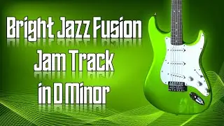 Bright Jazz Fusion Jam Track in D Minor 🎸 Guitar Backing Track