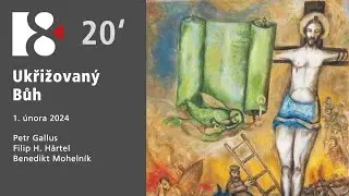 Ukřižovaný Bůh | Ve 20 minutách