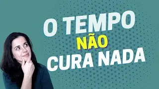 Como fazer que o tempo trabalhe a nosso favor | Usando a Psicologia