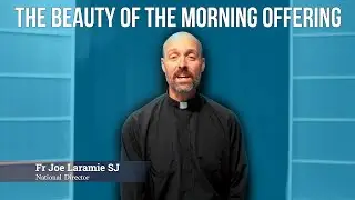 The Beauty of the Morning Offering - Fridays from the Heart