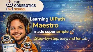 Learning UiPath Maestro - Part 1 🚀 Super simple, step-by-step, easy, and fun 🤖✨