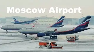 Moscow Sheremetyevo airport Plane Spotting 2017