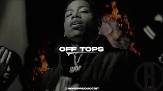 [FREE] Young Slobe Type Beat - "Off Tops" (Prod @BoneProducedIt) | Bris Type Beat