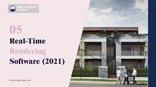Top 5 Real-Time Rendering Software (2021)