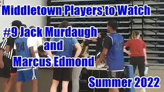 Middletown Players to Watch  Jack Murdaugh and Marcus Edmond