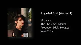 JP Vance - Jingle Bell Rock (Version 1)