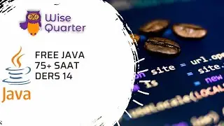 ÜCRETSİZ 75+ SAAT JAVA DERS 14
