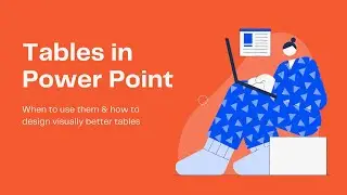 PowerPoint Presentation Skills Full Course: (8) Tables