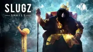 SNAILS - SLUGZ (Original Mix)