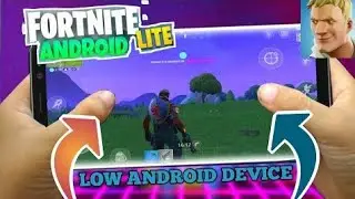 How To Download Fortnite Lite On All Android Device | Compatible For Low Android Device
