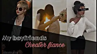 Jimin ff||My boyfriend's cheater fiance [1/?]
