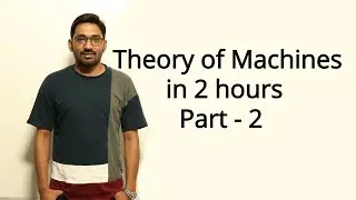Theory of Machines in 2 Hours Part-2 | Gate 2020 Mechanical Engg |TOM Simplified |GATE 2020