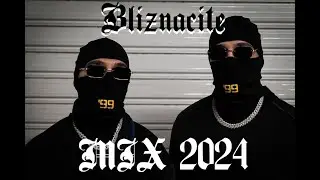 BLIZNACITE MIX 2024