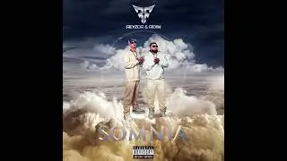 LA VUELTA - Reyzor & Reyn FT Nosrex / SOMNIA