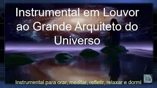 Instrumental em Louvor ao Grande Arquiteto do Universo