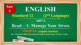 Std:12 English || Unit:3 Read:1 ~ Manage Your Stress Part 2 || 