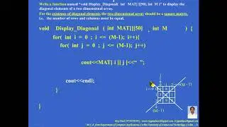 2DArray - Problem - 2 : Display the diagonal elements