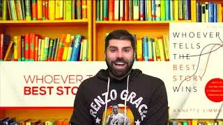 Whoever Tells The Best Story Wins by Annette Simmons Review
