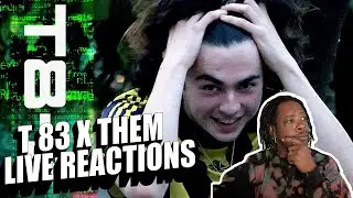 T 83 Live Reaction