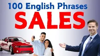 100 English Phrases for Sales: Transform Your English Skills & Boost Your Confidence with English
