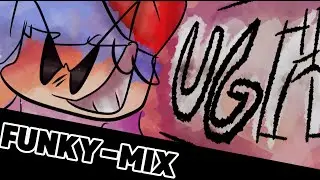 UGH | FUNKY-MIX (FRIDAY NIGHT FUNKIN : REMIX)