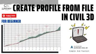 CREATE PROFILE FROM FILE IN CIVIL 3D