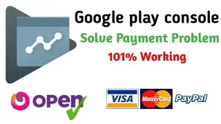 Google Play Console Payment Problem Solved 101% || Google play console
