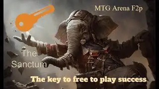 The key to free to play MTG Arena
