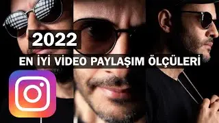 Instagramda En İyi Video Paylaşım Boyutu (2022)