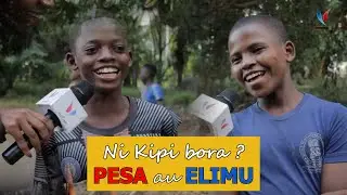 African Kids: EDUCATION vs MONEY (ELIMU au PESA?) - Harakati Za Kitaa