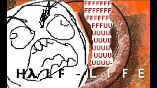Half-Life pt.6 / CO TO ZA GÓWNO?!?!?!!