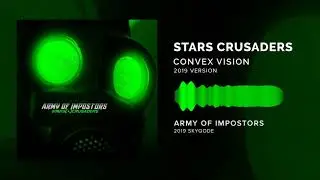 Stars Crusaders - Convex Vision (2019 Version)