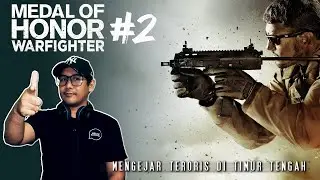 MASIH MENGEJAR TERORIS DI TIMUR TENGAH / Medal of Honor Warfighter Indonesia / Chapter 2