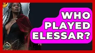 Who Played Elessar? - Test