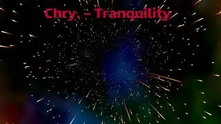 Chry. - Tranquility (Lo-Fi Hip Hop)