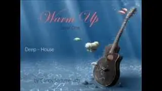 Deep House Music Mix - 'Warm Up, Level One' by Sommerlat