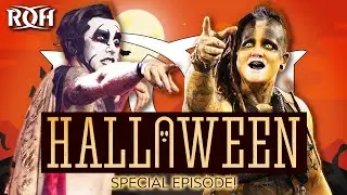 FULL EPISODE: ROH's Halloween Special!