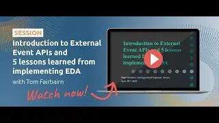 Introduction to External Event APIs and 5 lessons learned from implementing EDA | Tom Fairbairn