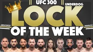 Jacob's LOCK OF THE WEEK for UFC 300 | LOTW | We Want Picks 