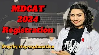 MDCAT 2024 | Registration | MDCAT preparation | MBBS | MDCAT topper | Mdcat registration