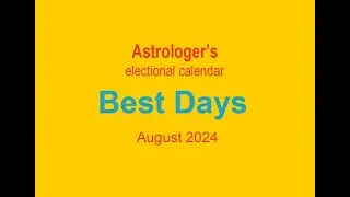 Best Days Calendar August 2024