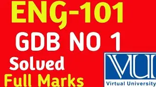 ENG-101 | GDB NO 1 | Solved Gdb | Vu Gdbs 2023 | Vu 2023 |