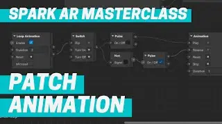 Spark AR - Patch Animation (Masterclass Chapter 5)