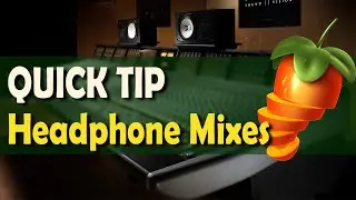 FL Quick Tip | Custom Headphone Mixes