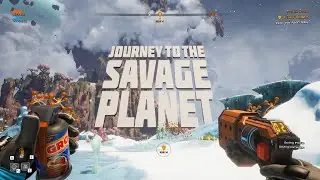 I DON'T THINK WERE ALONE HERE | Journey to the Savage Planet (Part 1)